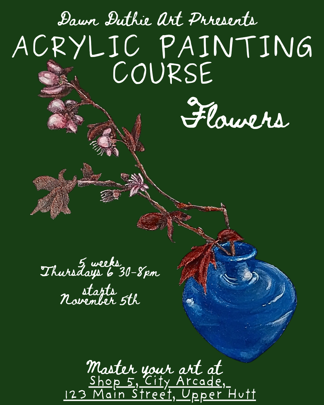 5 Week Acrylic Painting Course in Upper Hutt | Paint flowers with Grisaille & Glazing