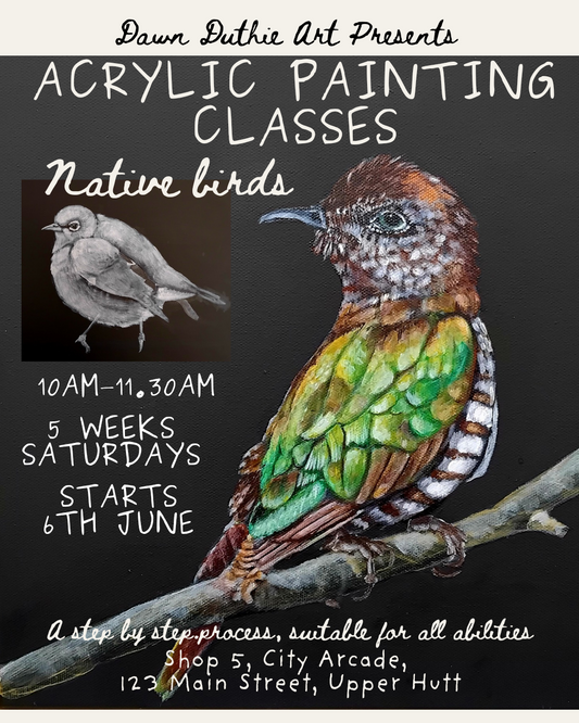 5 Week Acrylic Painting Course in Upper Hutt | Paint Native NZ Birds with Grisaille & Glazing